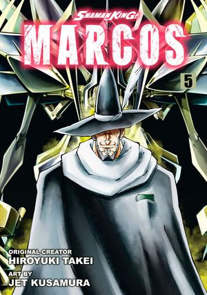 SHAMAN KING : MARCOS 5 - Jet Kusamura