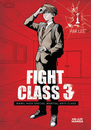 Fight Class 3 Omnibus Vol 1 : FIGHT CLASS 3 OMNIBUS GN - Lee Hak