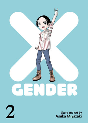 X-Gender Vol. 2 : X-Gender - Asuka Miyazaki