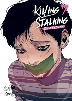 Killing Stalking : Deluxe Edition Vol. 7 - Koogi