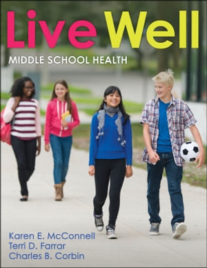 Live Well Middle School Health - Karen E. McConnell