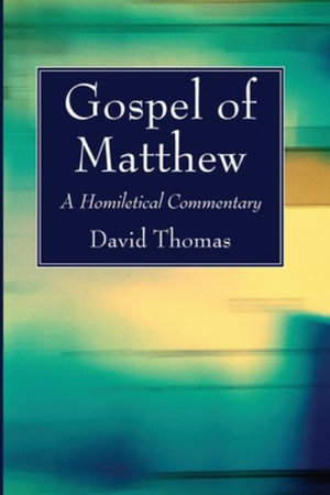 Gospel of Matthew - David Thomas