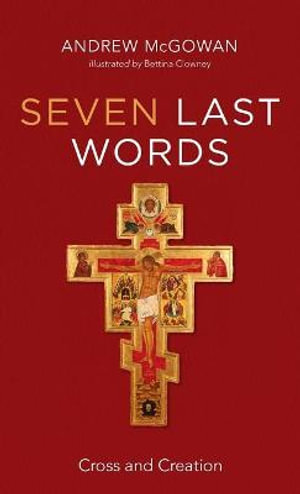 Seven Last Words - Andrew McGowan