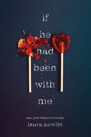 If He Had Been with Me - Laura Nowlin