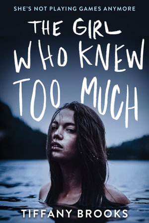 The Girl Who Knew Too Much - Tiffany Brooks