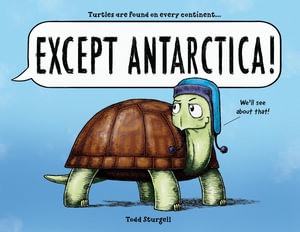 Except Antarctica - Todd Sturgell