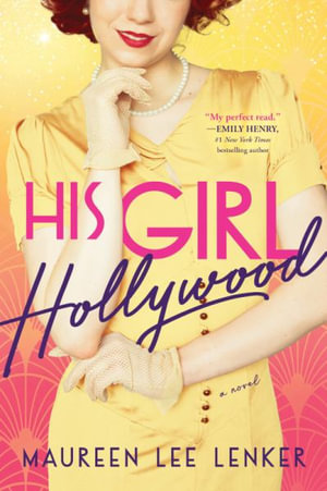 His Girl Hollywood - Maureen Lenker