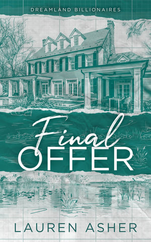 Final Offer : Dreamland Billionaires - Lauren Asher