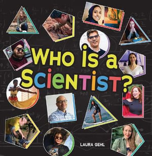 Who Is a Scientist? - Laura Gehl