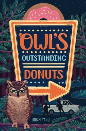 Owl's Outstanding Donuts - Robin Yardi