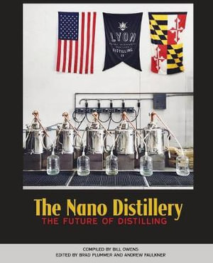 The Nano Distillery : The Future of Distilling - American Distilling Institute