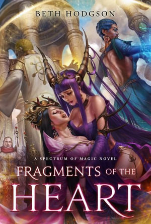 Fragments of the Heart - Beth Hodgson