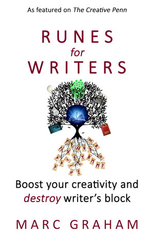 Runes for Writers : Boost Your Creativity and Destroy Writer's Block - Marc Graham