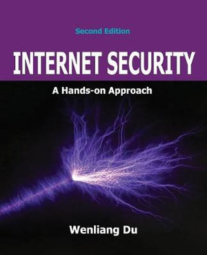 Internet Security : A Hands-on Approach - Wenliang Du