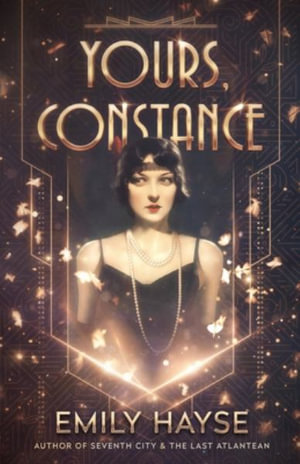 Yours, Constance - Emily Hayse