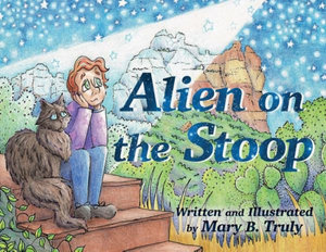 Alien on the Stoop - Mary B. Truly