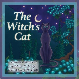 The Witch's Cat - Mary B. Truly