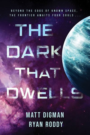 The Dark That Dwells - Matt Digman