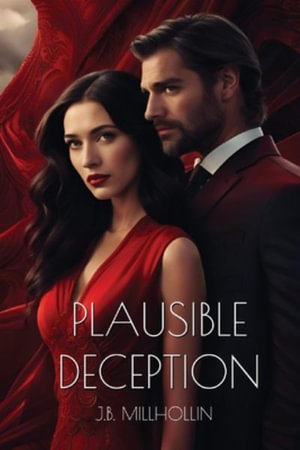 Plausible Deception - J. B. Millhollin