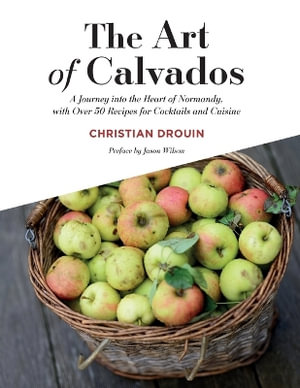 The Art of Calvados - Christian Drouin