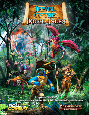 Battlezoo Jewel of the Indigo Isles (Pathfinder 2e) : Pathfinder - Stephen Glicker