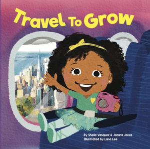 Travel to Grow - Sheila Vasquez