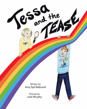 Tessa and the Tease - Amy Syd Babcock