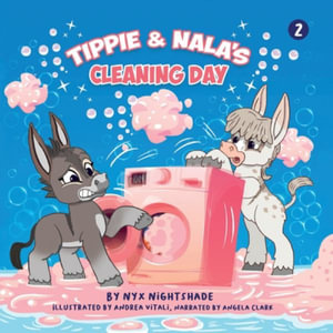 Tippie & Nala's Cleaning Day - Nyx Nightshade