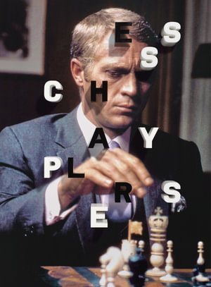 Chess Players : From Charlie Chaplin to Wu-Tang Clan - Dylan Loeb McClain