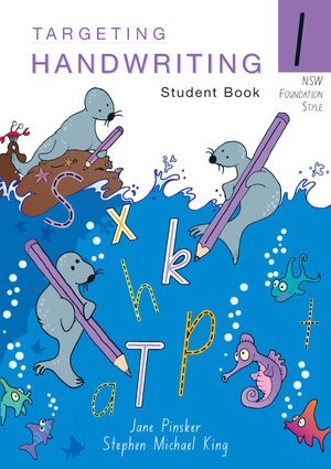 NSW Targeting Handwriting : Year 1 : Student Book - Jane Pinsker