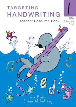 NSW Targeting Handwriting : Year 1  : Teacher Resource Book - Jane Pinsker