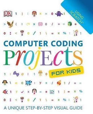 Computer Coding Projects for Kids -  DK