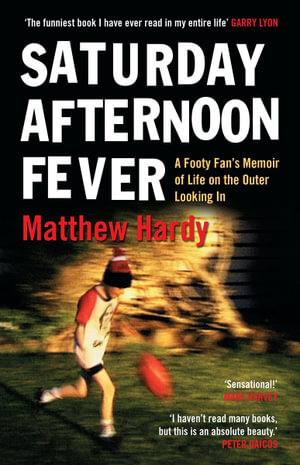 Saturday Afternoon Fever - Matthew Hardy