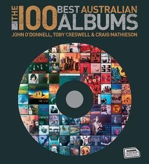 The 100 Best Australian Albums - John O'Donnell