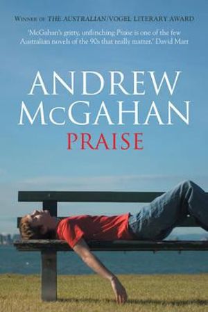 Praise - Andrew McGahan