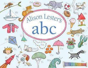 Alison Lester's ABC - Alison Lester