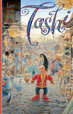 Tashi Lost in the City : The Tashi Series : Book 11 - Anna Fienberg