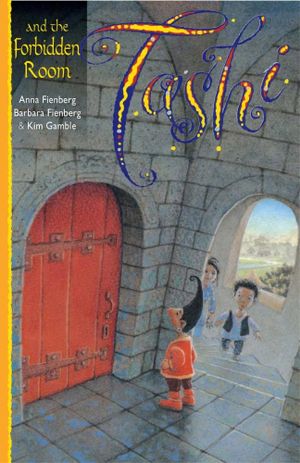 Tashi and the Forbidden Room  : The Tashi Series : Book 12 - Anna Fienberg