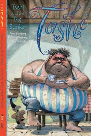 Tashi and the Big Stinker : The Tashi Series : Book 7 - Anna Fienberg