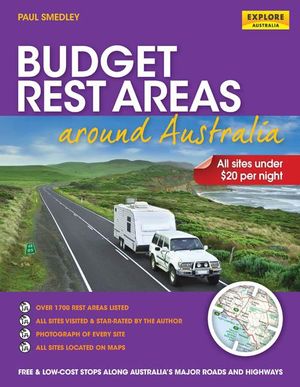 Budget Rest Areas Around Australia : 3rd Edition - Paul Smedley