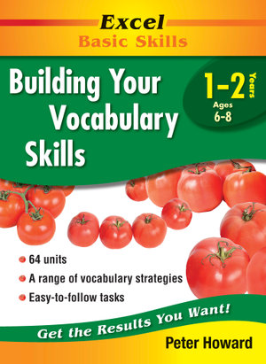 Build Your Vocabulary Skills : Excel Basic Skills Ser. - Peter Howard