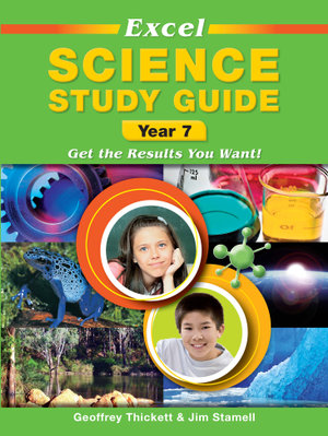 Excel Science Study Guide Year 7 by Geoffrey Thickett | 9781741253917 ...