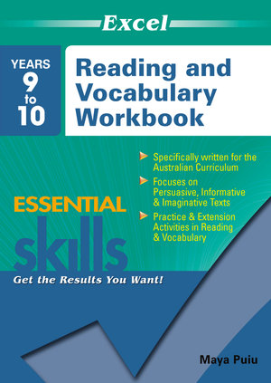 Excel Essential Skills: Reading and Vocabulary Workbook - Years 9-10 : Excel Essential Skills - Pascal Press