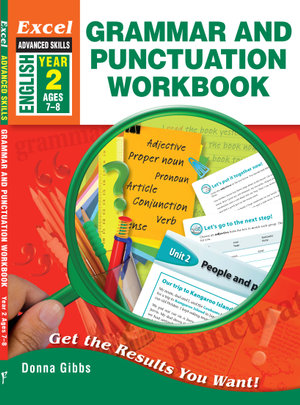 Excel Advanced Skills - Grammar and Punctuation Workbook : Year 2 : Get the Results You Want! - Donna Gibbs