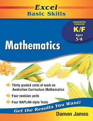 Basic Skills Mathematics Kindergarten/Foundation  - EBS MATHEMATICS KINDERGARTEN/FOUNDATION