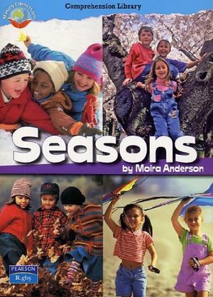 Making Connections Comprehension Library Grade 1 : Seasons (Reading Level 12/F&P Level G) - Moira Anderson