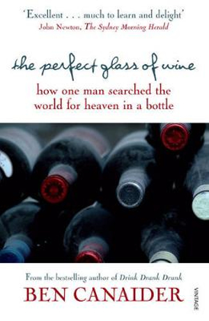 The Perfect Glass Of  Wine - Ben Canaider