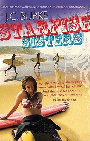 Starfish Sisters : Starfish Sisters Ser. - J.C. Burke