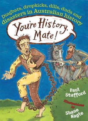 You're History, Mate! - Paul Stafford