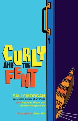 Curly and the Fent : Curly - Sally Morgan